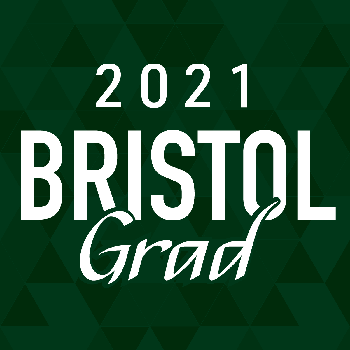 Commencement 2021-Bristol Grad social pic